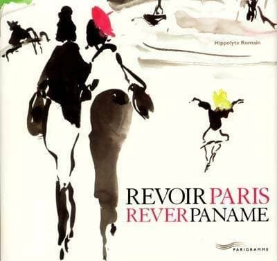 Revoir Paris rêver paname - Hippolyte Romain